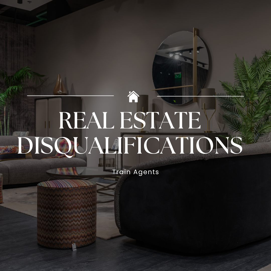 real estate license disqualifications